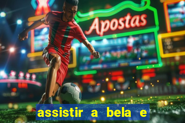 assistir a bela e a fera 1991 online dublado